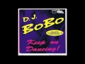 DJ Bobo Keep On Dancing 12 New Edition Mix