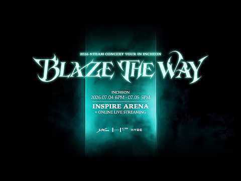 2026 &TEAM CONCERT TOUR 'BLAZE THE WAY' in INCHEON