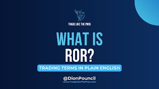 What is ROR? | Trading Terms In Plain English