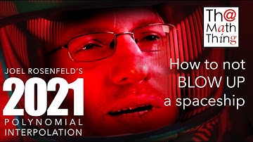 How to not blow up a spaceship - Polynomial Interpolation