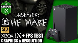 Unsealed The Mare - Xbox Series X Gameplay + FPS Test