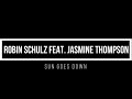 Robin Schulz - Sun Goes Down feat. Jasmine Thompson 1 hour mix