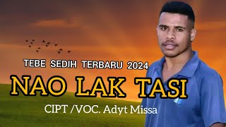 Download Lagu LAGU TEBE SEDIH TERBARU 2024  -NAO LAK TASI - CIPT/VOC. ADYT MISSA MP3 Download Lagu LAGU TEBE SEDIH TERBARU 2024  -NAO LAK TASI - CIPT/VOC. ADYT MISSA MP3