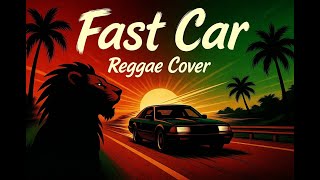 Fast Car  Tracy Chapman reggae Cover  Roots Reggae  Ai Version 2025