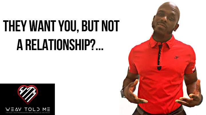 THEY WANT YOU BUT NOT A RELATIONSHIP | Why They Won't Commit To You
