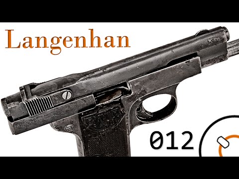 History of WWI Primer 012: German F.Langenhan Selbstlader Pistol Documentary