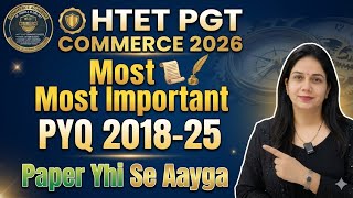 Target HTET 2026 🎯 | PGT Commerce Previous Year Papers Solved with Deep Analysis