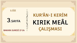Kuran-I Keri̇m Kirik Meal Çalişmasi 3.Sayfa Bakara Suresi̇ 17-24