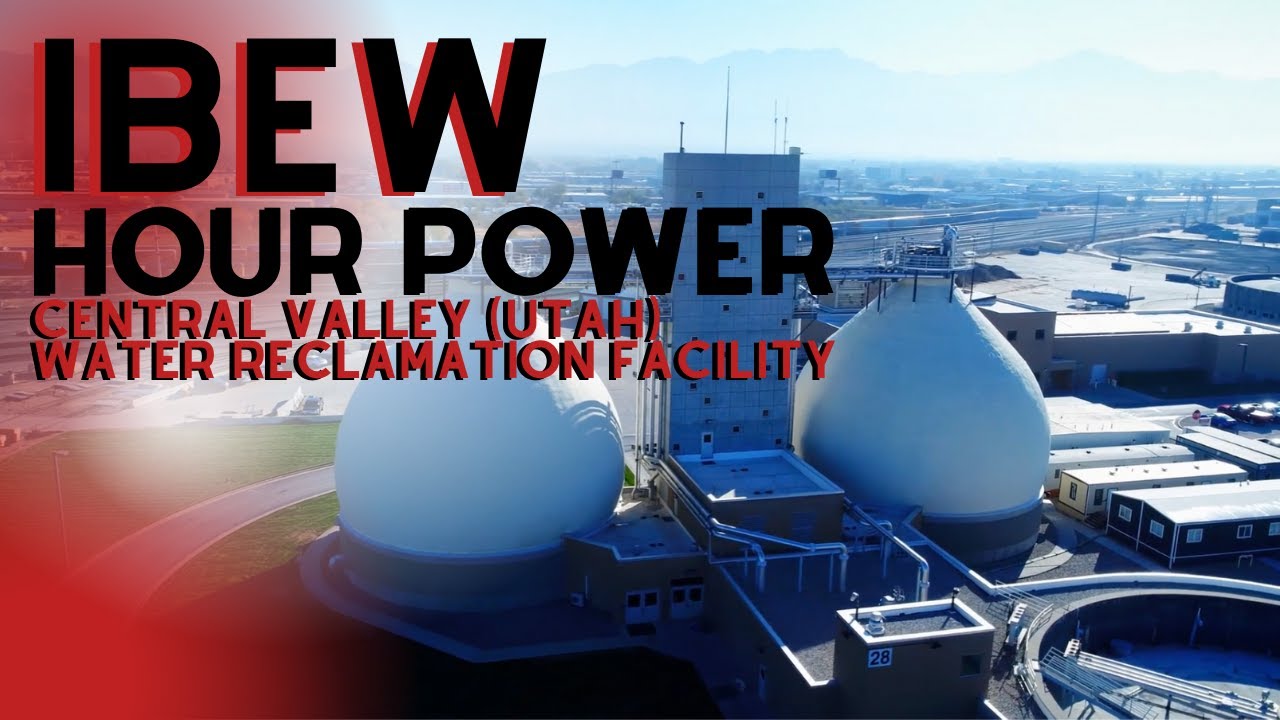 IBEW Feature: Central Valley (Utah) Water Reclamation Facility