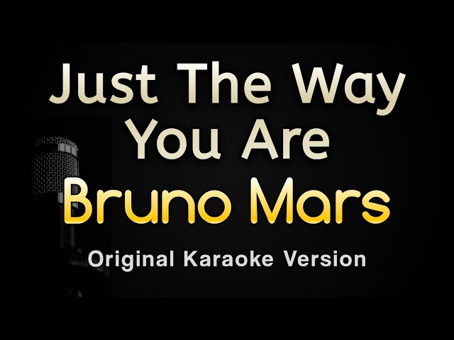 Just The Way You Are - Bruno Mars (Karaoke Songs With Lyrics - Original Key) class=