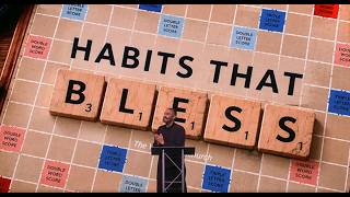 Are You Too Busy to be Blessed? - Habits That B.L.E.S.S., Part 1