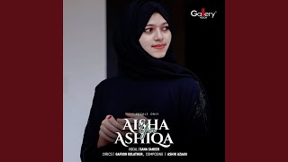 Aisha Ya Ashiqa - Sana Saheer