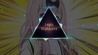 Leyla Nightcore | Mesto | Phong Nightcore
