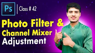 Photo Filter & Channel Mixer in Adobe Photoshop Urdu\Hindi - Class - 42 By |Mr Technical Sheraz| screenshot 1