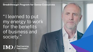 IMD’s Breakthrough Program for Senior Executives: Participant testimonial