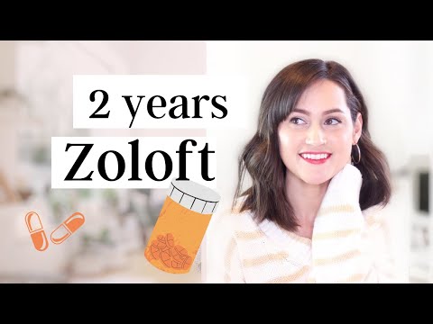 My Experience With Zoloft (Sertraline): 2 Years Later