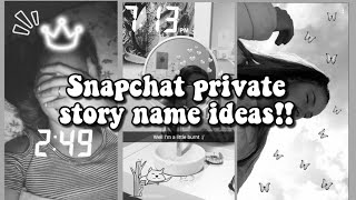 Snapchat private story names ideas//parqcxsm screenshot 5