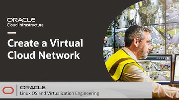 Create a Virtual Cloud Network in the Oracle Cloud Infrastructure