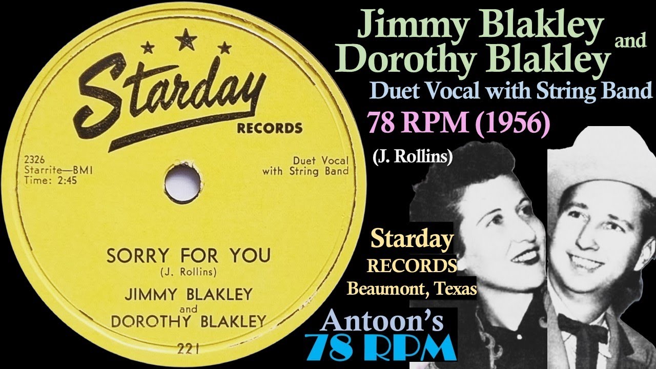 Jimmy Blakley and Dorothy Blakley | Sorry For You | Starday 78 rpm | 1956 USA