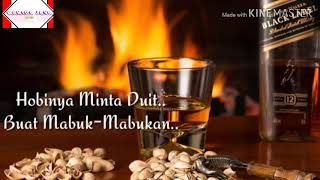 Vidio story wa keren buat pemabuk.