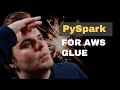 Pyspark for aws glue tutorial full course in 100min