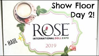Show Floor Day 2 Vlog ROSE Doll Show 2019 + Haul | Melissa Ferrante