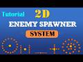 2D Enemy Spawner System- TUTORIAL