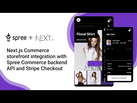 Next.js Commerce storefront integration with Spree Commerce backend API and Stripe Checkout