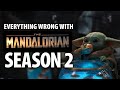 Everything Wrong With The Mandalorian Season 2