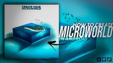 I CREATED THIS MICROWORLD IN ANDROID || @BennyProductions  || MICROWORLD TUTORIAL