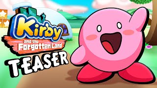 &quot;Basically, Kirby and the Forgotten Land&quot; TEASER