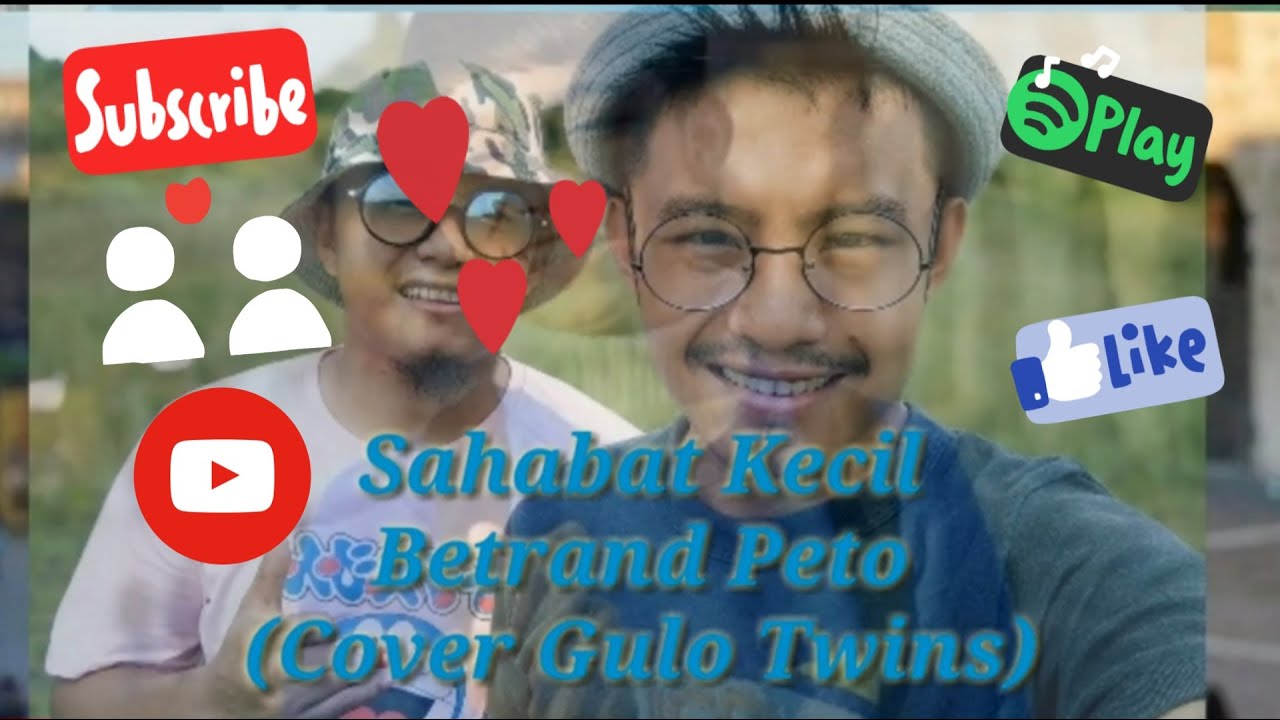 #BetrandPeto Betrand Peto - Sahabat Kecil - Lirik (Cover ...