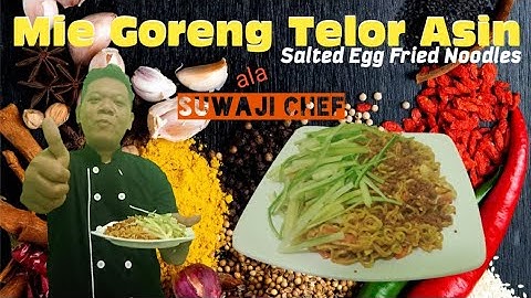 Resep & Cara baru bikin Mie Goreng Telor Asin Rasa lebih sedap!