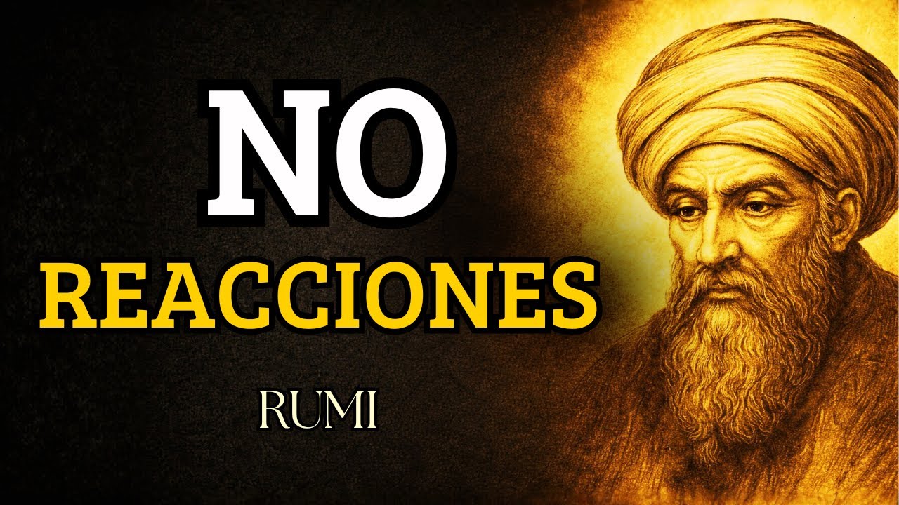Cómo ser INQUEBRANTABLE en cualquier situación | Rumi (El poder del sufismo)