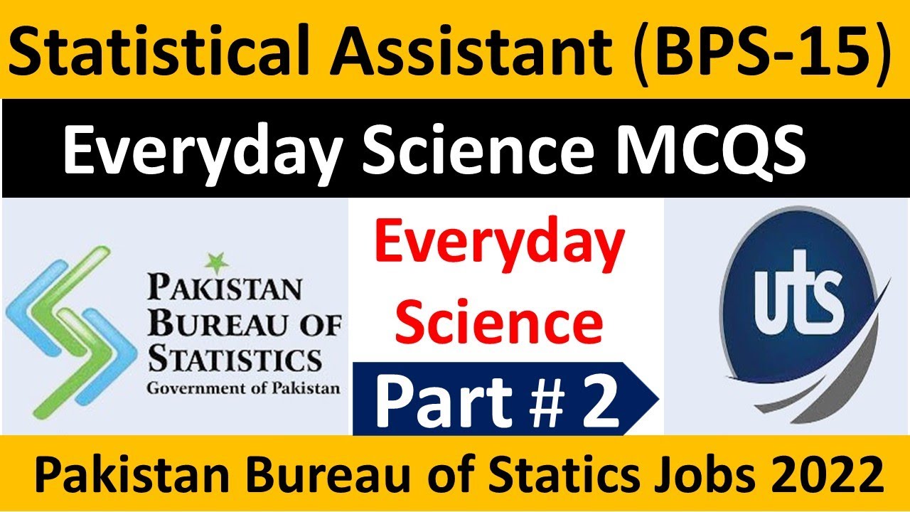 Everyday Science Mcqs | Statistical Assistant BS-15 | PBS Past Papers | pbs test preparation| Part 2