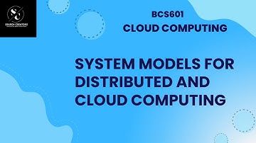 Cloud Computing Module 1 | System Models for Distributed & Cloud Computing | VTU BCS601 2022