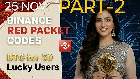 Binance Red Packet Code Today | Red Packet Code In Binance Today | Red Packet Code Binance Today
