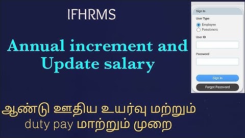 Annual increment for ifhrms in tamil. How to change for duty pay in ifhrms