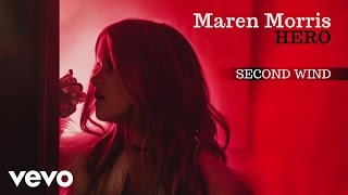 Vignette de la vidéo "Maren Morris - Second Wind (Official Audio)"