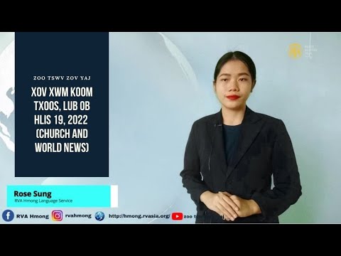 Xov Xwm Koom Txoos, Lub Ob Hlis 19, 2022  (Church and world News)