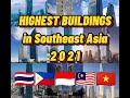 Tallest Buildings in Southeast Asia (2021)