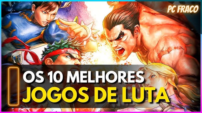 13 MELHORES Jogos de LUTA para PC FRACO!