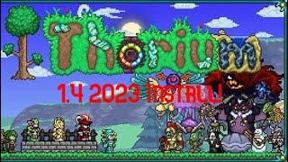How to Install Terraria Thorium Mod 1.4! (2023)
