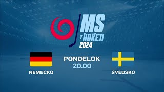 2024 IIHF Majstrovstvá sveta Nemecko - Švédsko (13.5.2024 o 20:00 na JOJ ŠPORT)