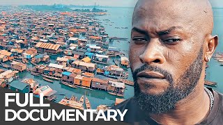 Nigeria's SlumonWater: Makoko | Stories from the Hidden Worlds: Nigeria | Free Documentary