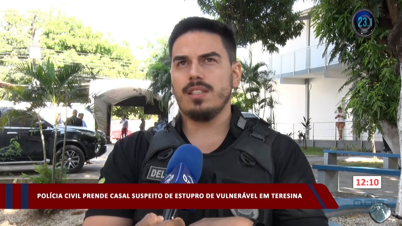 Polícia Civil prende casal suspeito de estupro de vulnerável em Teresina 05 09 2023