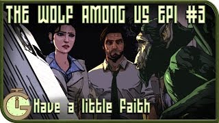 Let's Play! The Wolf Among Us! EP1 #3 | Have a little Faith...