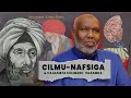 CILMU NAFSIGA Ninkii Aduunka Ugu Qatarsanaa Ibnu Xazmi Ibnu Qayyim Qisooyin Kale Sh A Bashir CILMU NAFSIGA Ninkii Aduunka Ugu Qatarsanaa Ibnu Xazmi Ibnu Qayyim Qisooyin Kale Sh A Bashir