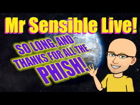 Mr Sensible LIVE! - So Long And Thanks For All The Phish!
