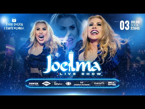 Joelma - #JoelmaLiveShow | Fique Em Casa e Cante #Comigo